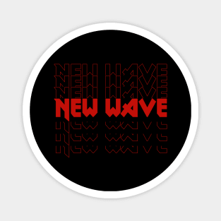 IRON TEXT || NEW WAVE Magnet